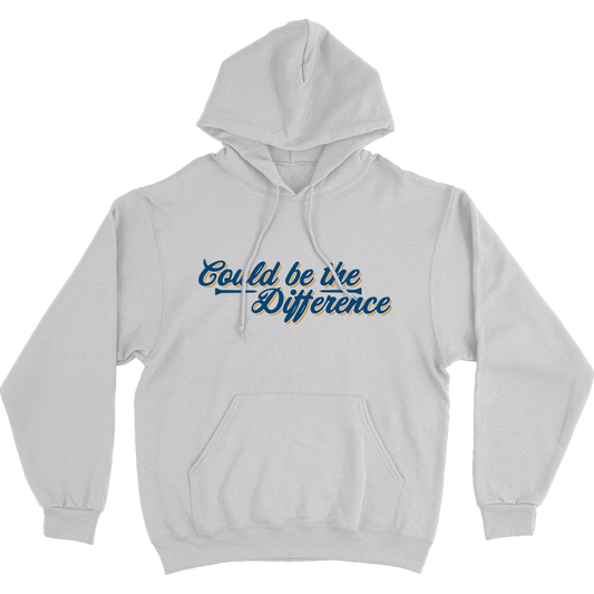 Could Be The Difference Hoodie